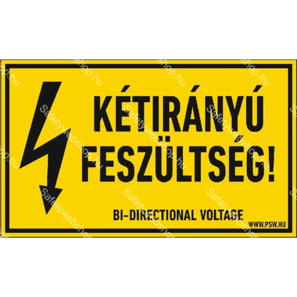 Kétirányú feszültség! matrica / tábla