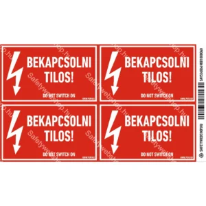 Bekapcsolni tilos! matrica / tábla