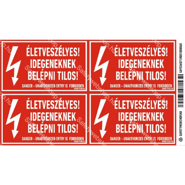 Életveszélyes! Idegeneknek belépni tilos! matrica / tábla - Image 2