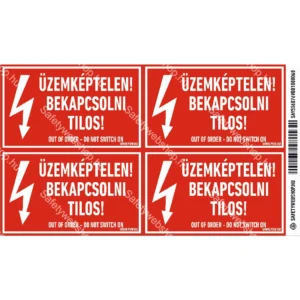 Üzemképtelen! Bekapcsolni tilos! matrica / tábla