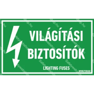 Világítási biztosítók matrica / tábla