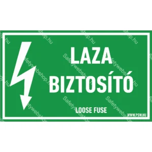 Laza biztosító matrica / tábla