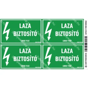 Laza biztosító matrica / tábla