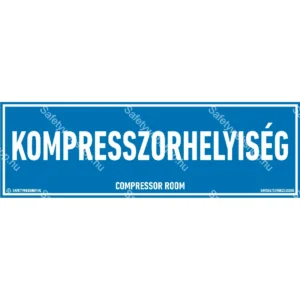 Kompresszorhelyiség matrica / tábla
