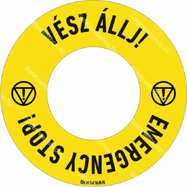 Vész állj! / Vinyl, öntapadó matrica / 60 mm