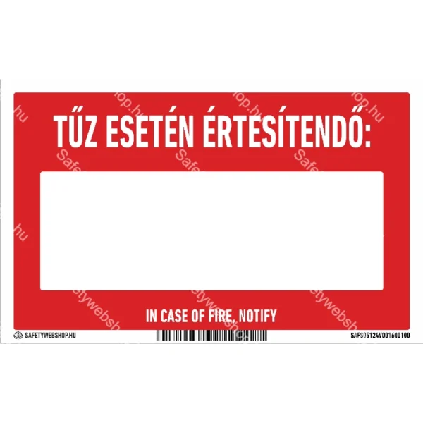 Tűz esetén értesítendő: matrica / tábla