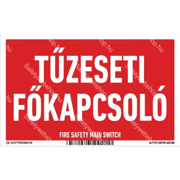 Tűzeseti főkapcsoló matrica / tábla