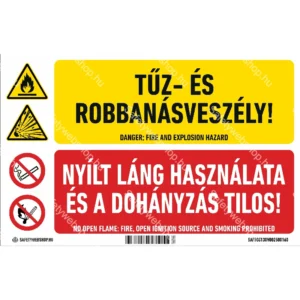Tűz- és robbanásveszély! Nyílt láng használata és a  dohányzás tilos! matrica / tábla (piktogram + felirat)