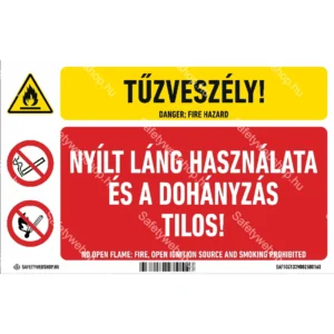 Tűzveszély! Nyílt láng használata és a  dohányzás tilos! matrica / tábla (piktogram + felirat)