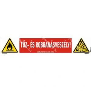 Tűz- és robbanásveszély! / PVC lemez, 3 mm / 800 mm x 150 mm