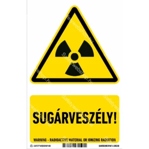Sugárveszély! matrica / tábla (ISO 7010-W003 piktogram + felirat)