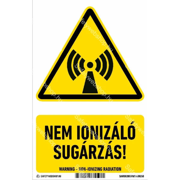 Nem ionizáló sugárzás! matrica / tábla (ISO 7010-W005 piktogram + felirat)