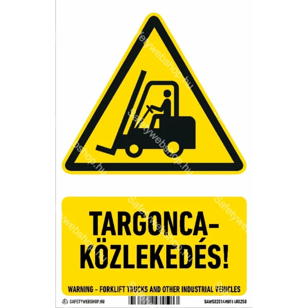 Targoncaközlekedés! matrica / tábla (ISO 7010-W014 piktogram + felirat)