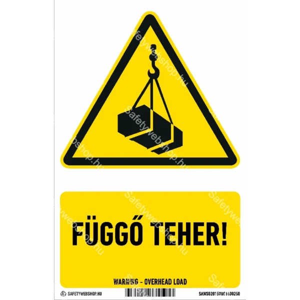 Függő teher! matrica / tábla (ISO 7010-W015 piktogram + felirat)