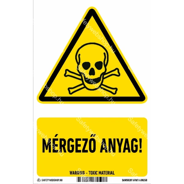 Mérgező anyag! matrica / tábla (ISO 7010-W016 piktogram + felirat)