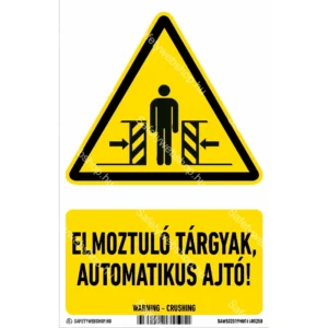 Elmozduló tárgyak, automatikus ajtó! matrica / tábla (ISO 7010-W019 piktogram + felirat)