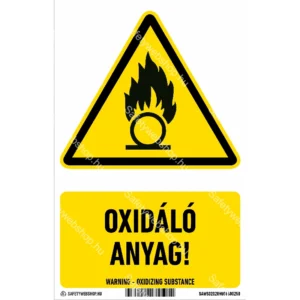 Oxidáló anyag! matrica / tábla (ISO 7010-W028 piktogram + felirat)