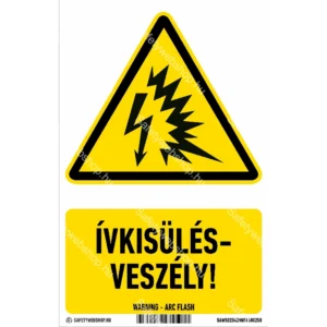 Ívkisülés veszély! matrica / tábla (ISO 7010-W042 piktogram + felirat)
