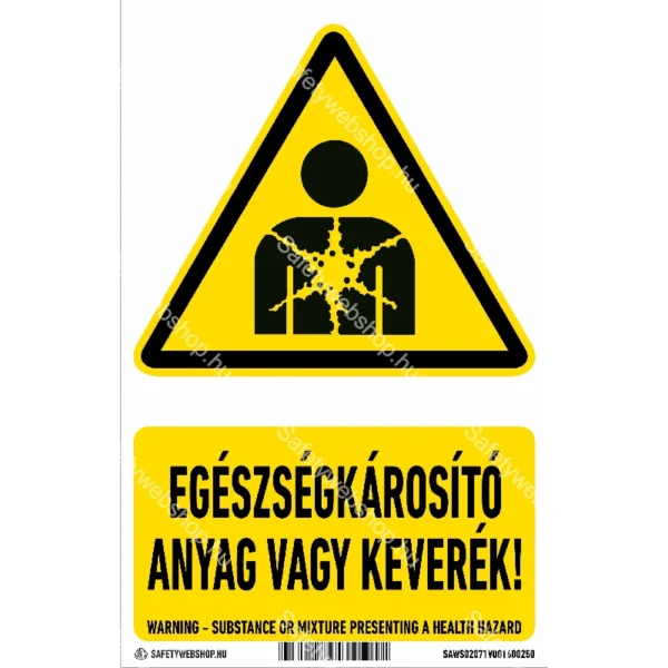 Egészségkárosító anyag vagy keverék! matrica / tábla (ISO 7010-W071 piktogram + felirat)