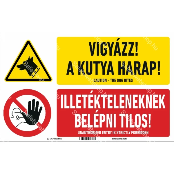 Vigyázz! A kutya harap! Illetékteleneknek belépni tilos! matrica / tábla (piktogram + felirat)