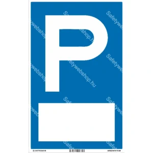 P – várakozóhely alaptábla, matricázható! / Alumínium szedvicslemez, 2 mm / 250 mm X 400 mm