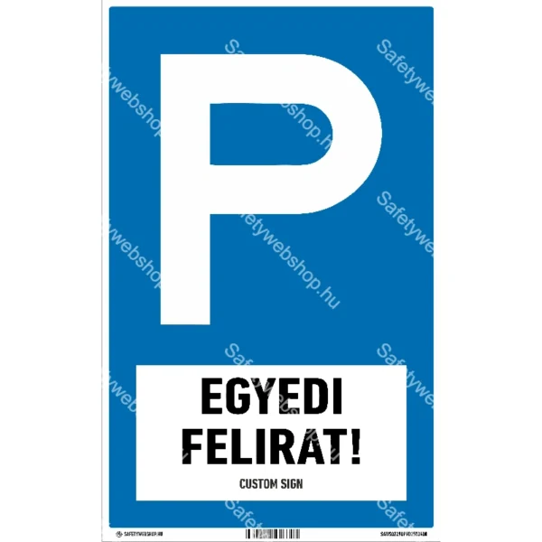 P – várakozóhely alaptábla, matricázható! / Alumínium szedvicslemez, 2 mm / 250 mm X 400 mm - Image 4