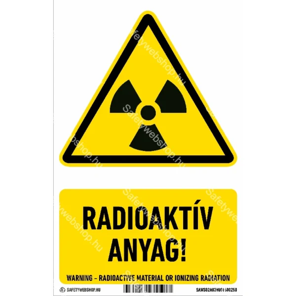 Radioaktív anyag! matrica / tábla (ISO 7010-W003 piktogram + felirat)