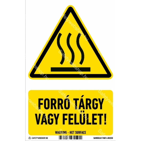 Forró tárgy vagy felület! matrica / tábla (ISO 7010-W017 piktogram + felirat)