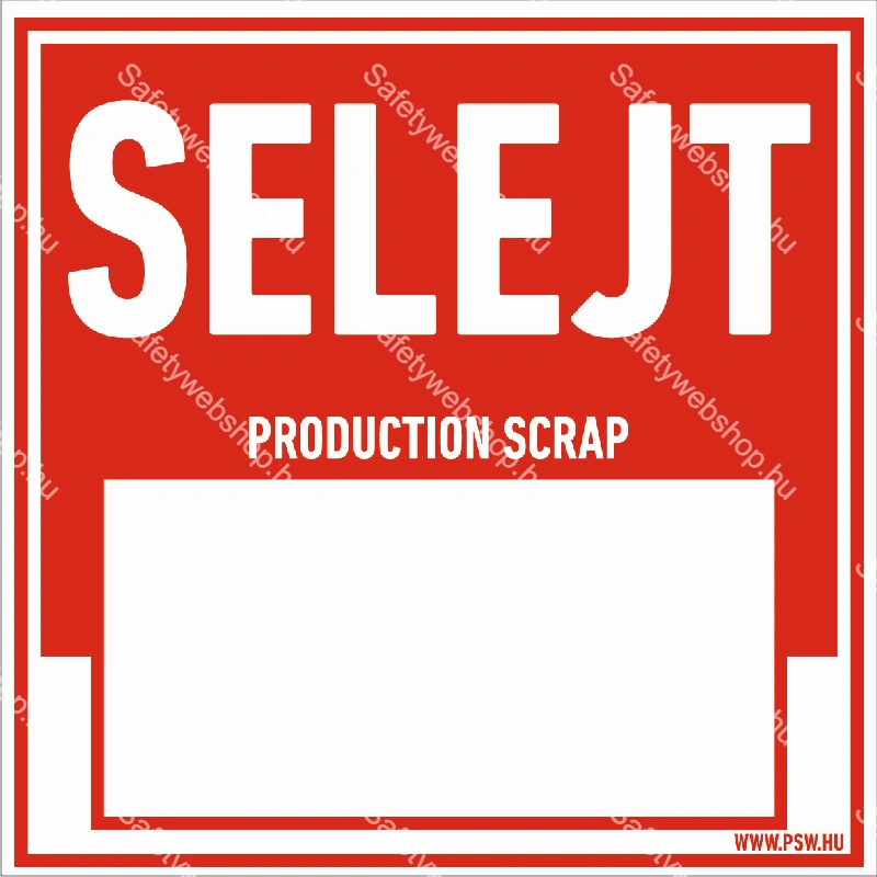 Selejt (+beírási lehetőség: karbantartó adatai és dátum) / Vinyl öntapadó matrica / 100 mm x 100 mm