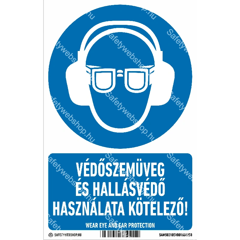 Védőszemüveg és hallásvédő használata kötelező! matrica / tábla (piktogram + felirat)
