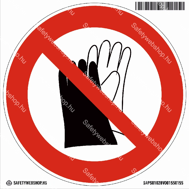 Védőkesztyű használata tilos! matrica (ISO 7010-P028 piktogram)