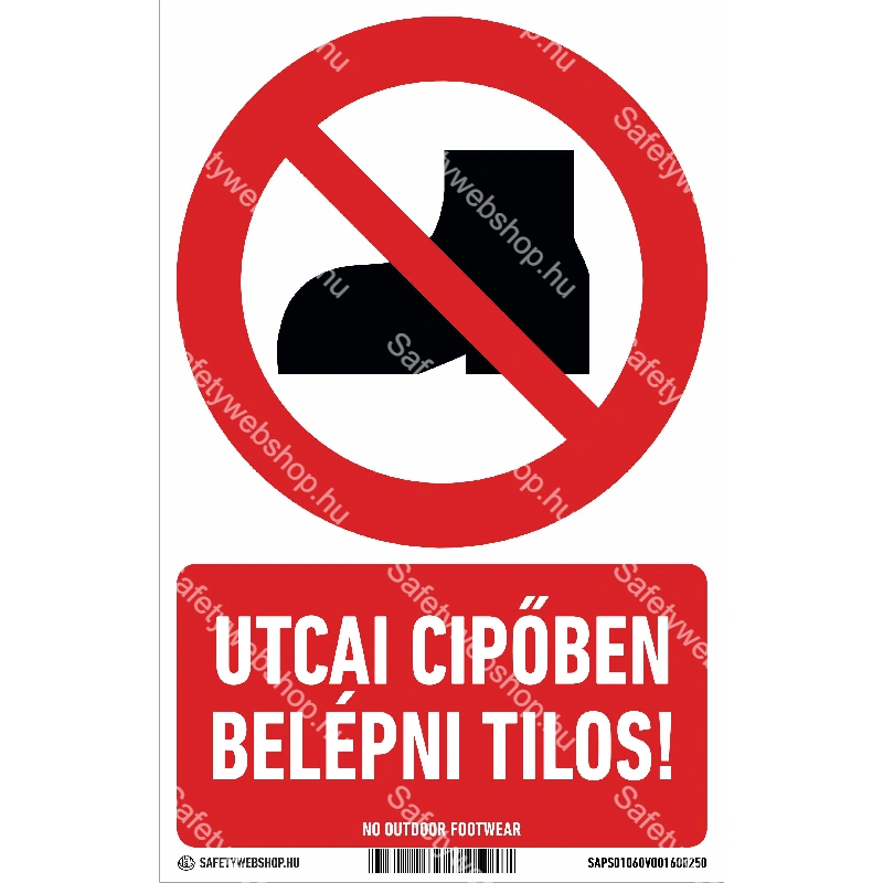 Utcai cipőben belépni tilos! matrica / tábla (ISO 7010-P060 piktogram + felirat)
