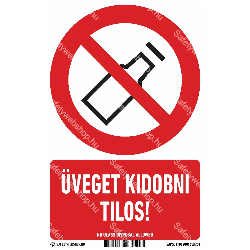 Üveget kidobni tilos! matrica / tábla (piktogram + felirat)