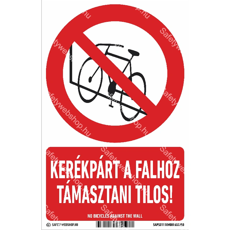Kerékpárt a falhoz támasztani tilos! álló matrica / tábla (piktogram + felirat)