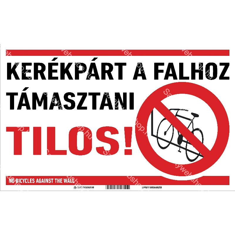 Kerékpárt a falhoz támasztani tilos! fekvő matrica / tábla (piktogram + felirat)