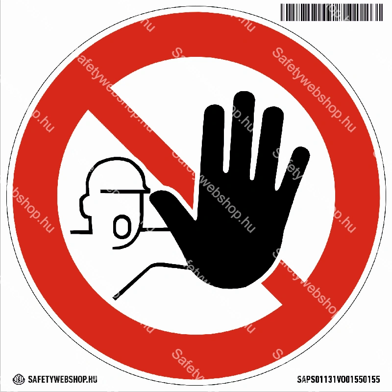 Illetékteleneknek belépni tilos! matrica (piktogram)