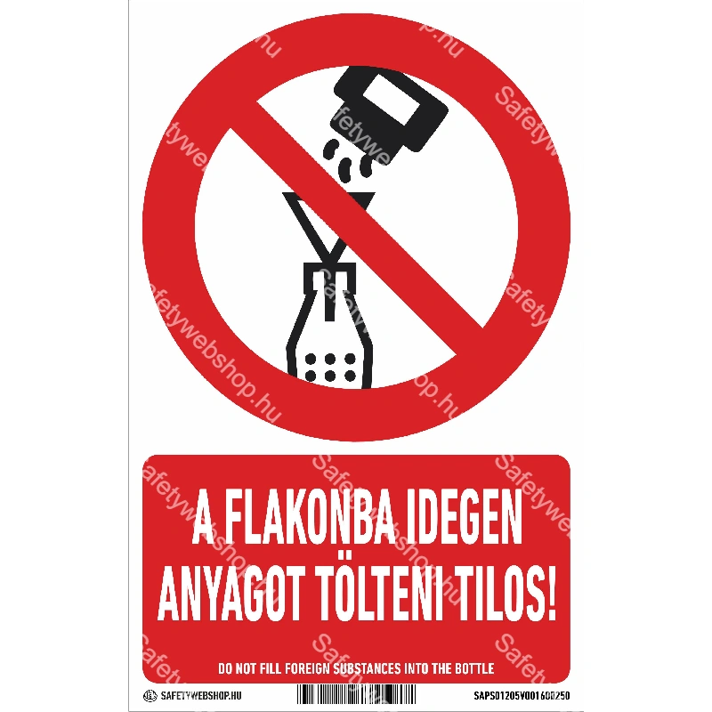 A flakonba idegen anyagot tölteni tilos! matrica / tábla (piktogram + felirat)