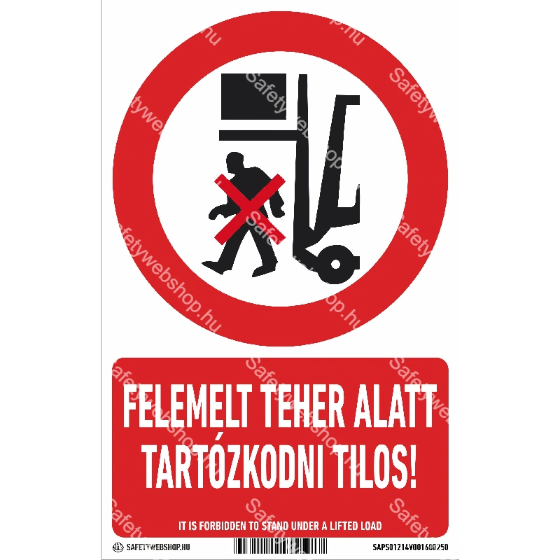 Felemelt teher alatt tartózkodni tilos! matrica / tábla (piktogram + felirat)