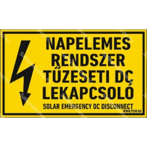 Napelemes rendszer tűzeseti DC lekapcsoló! matrica / tábla