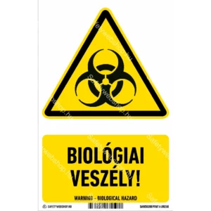 Biológiai veszély! matrica / tábla (ISO 7010-W009 piktogram + felirat)