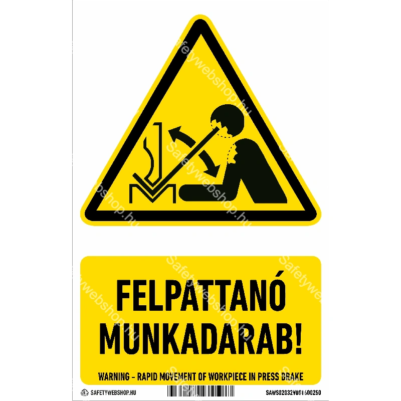 Felpattanó munkadarab! matrica / tábla (ISO 7010-W032 piktogram + felirat)